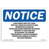 Signmission OSHA Notice Sign, 7" H, Rigid Plastic, Large Breed Dogs Off Leash With Full Range Sign, Landscape OS-NS-P-710-L-13956